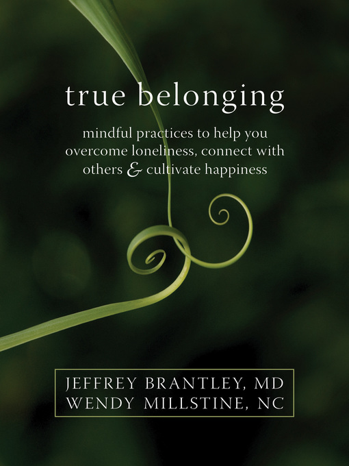 Title details for True Belonging by Jeffrey Brantley - Wait list
